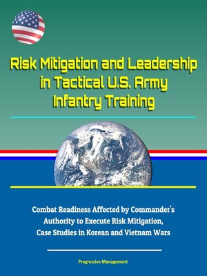 cover image of Risk Mitigation and Leadership in Tactical U.S. Army Infantry Training